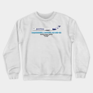 McDonnell Douglas MD-83 - Austral Líneas Aéreas "Old Colours" Crewneck Sweatshirt